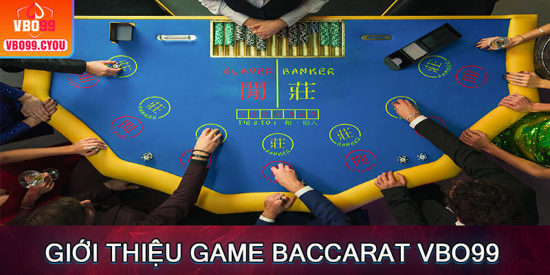 Đôi nét về game bài quốc tế Baccarat